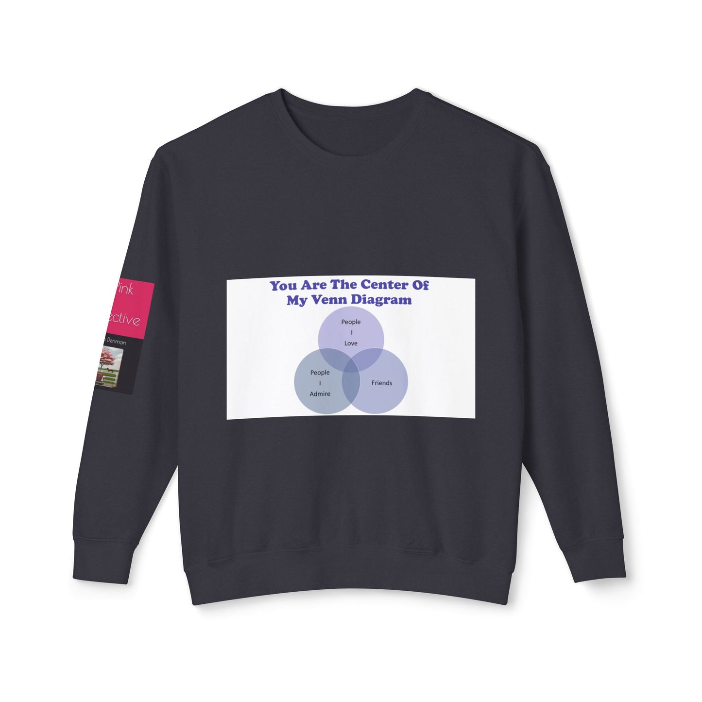 You Are The Center Of My Venn Diagram Purple Unisex Lightweight Crewneck Sweatshirt