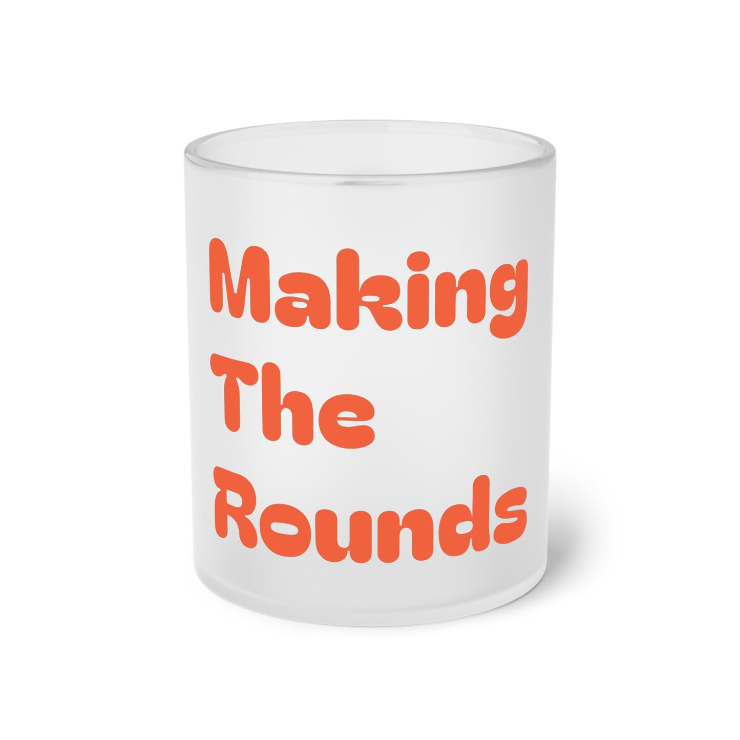 Making The Rounds [Orange] Frosted Glass Mug