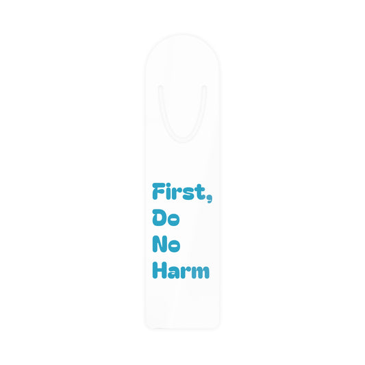 First Do No Harm Blue Bookmark