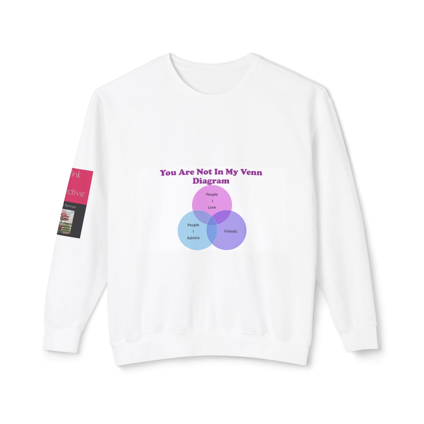 You Are Not In My Venn Diagram Unisex blue / purple Lightweight Crewneck Sweatshirt