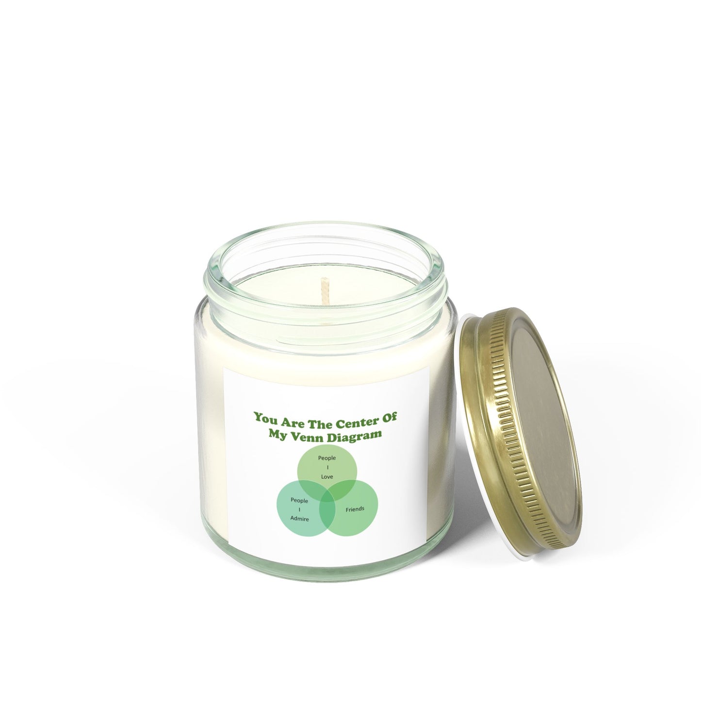 You Are The Center Of My Venn Diagram Green Scented Candles, Coconut Apricot Wax (4oz, 9oz)