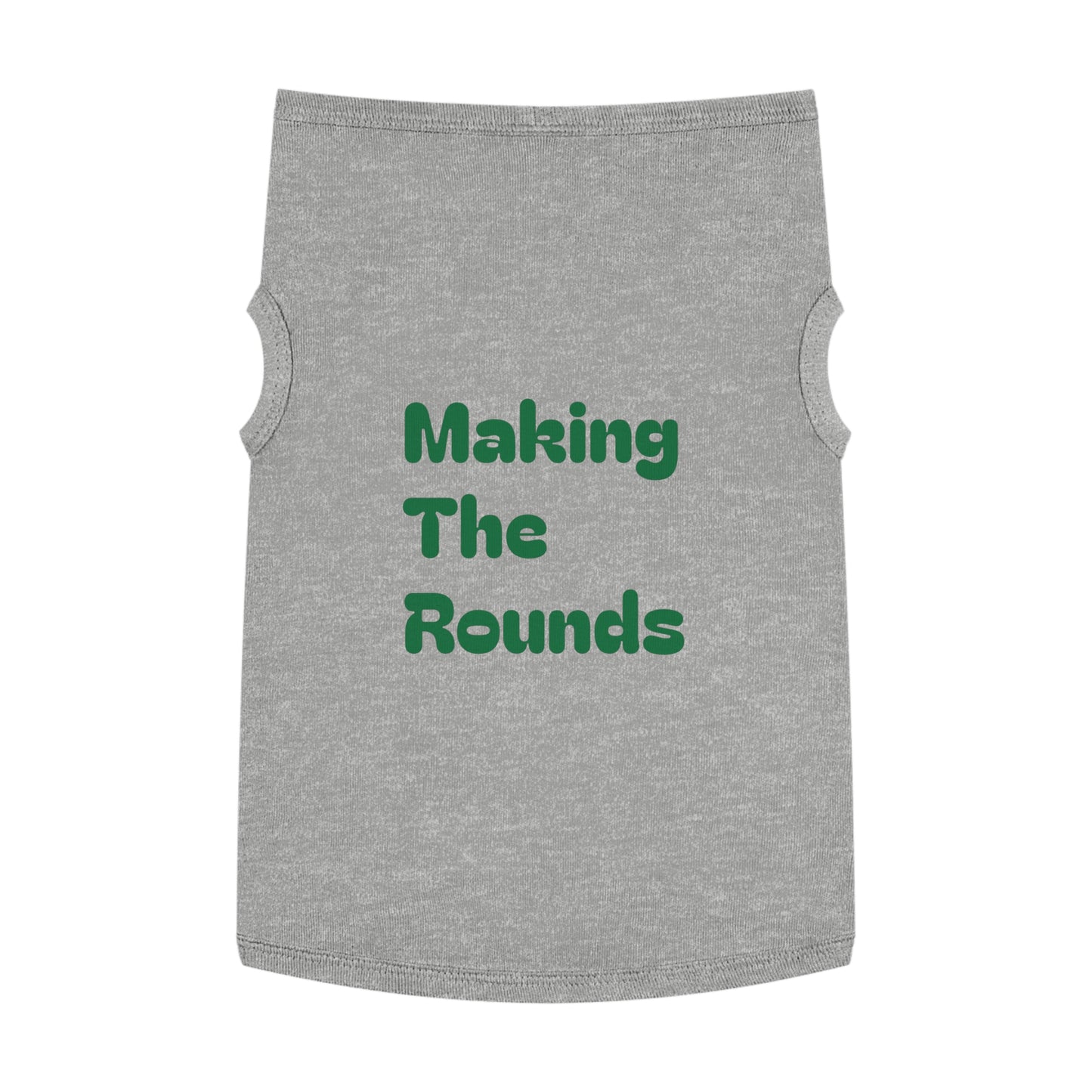 Making The Rounds Gree Pet Tank Top