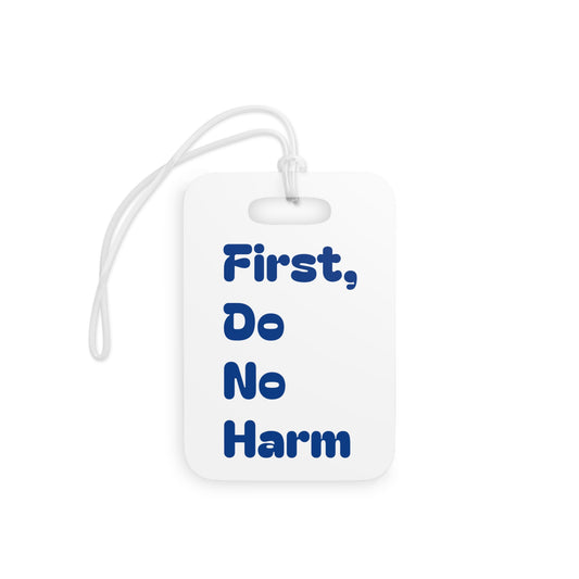 First Do No Harm Dark Blue Luggage Tags