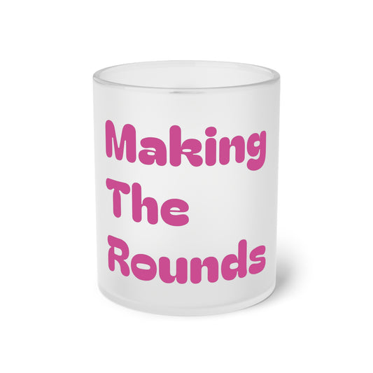 Making The Rounds [Pink] Frosted Glass Mug