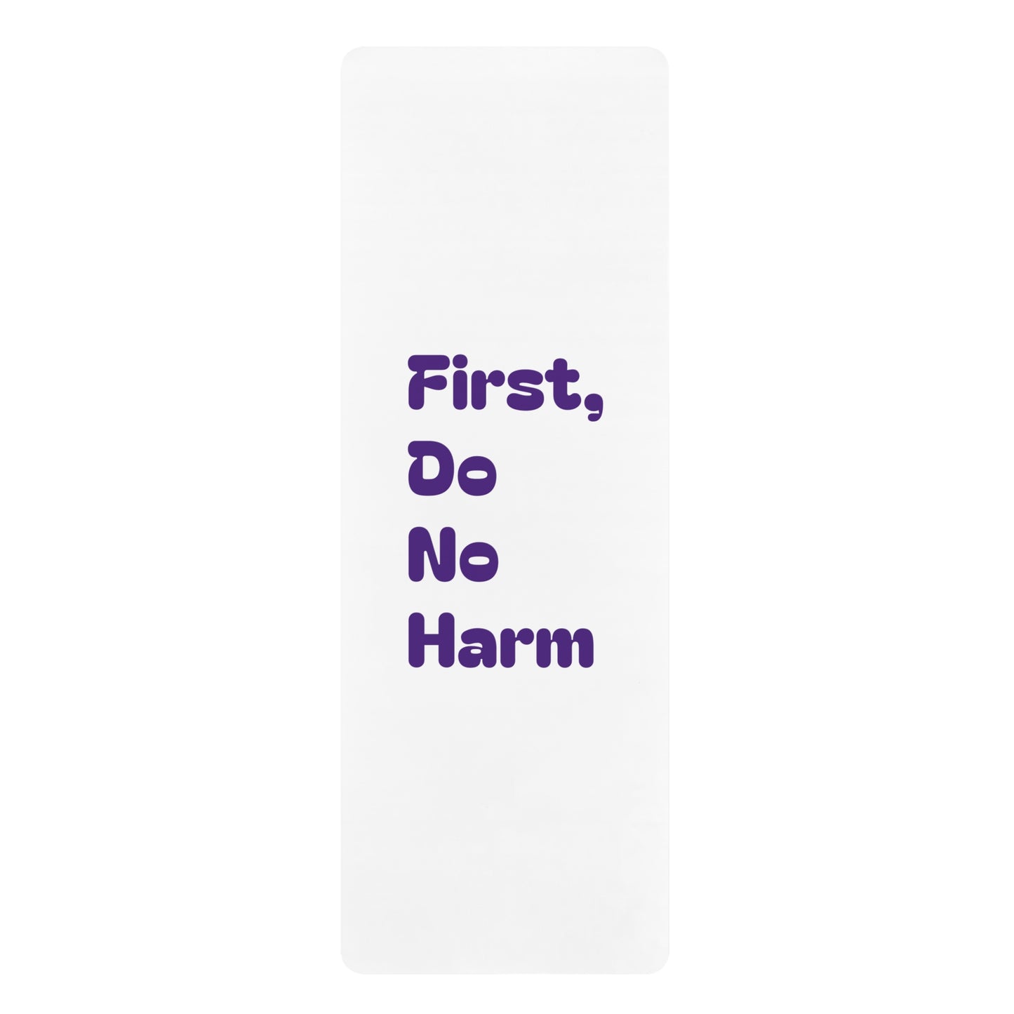 First Do No Harm Purple Rubber Yoga Mat