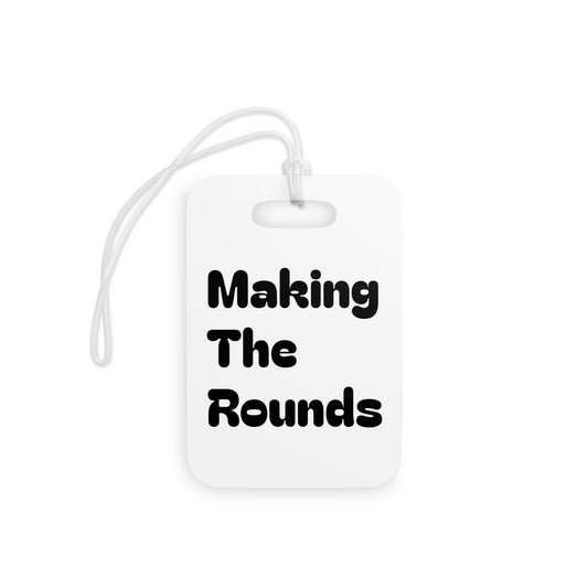 Making The Rounds black luggage tags