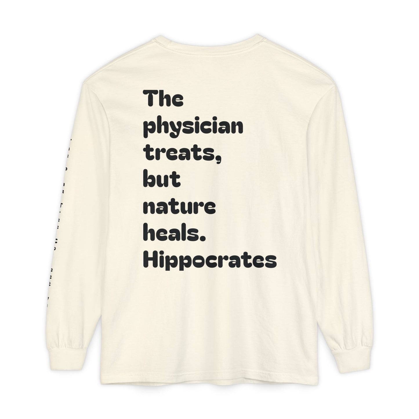 Hippocrates Quote Long Sleeve T-Shirt