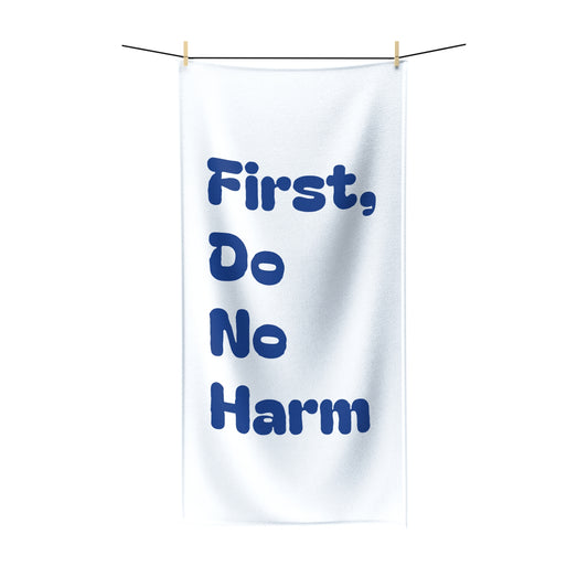 First Do No Harm Dark Blue Polycotton Towel