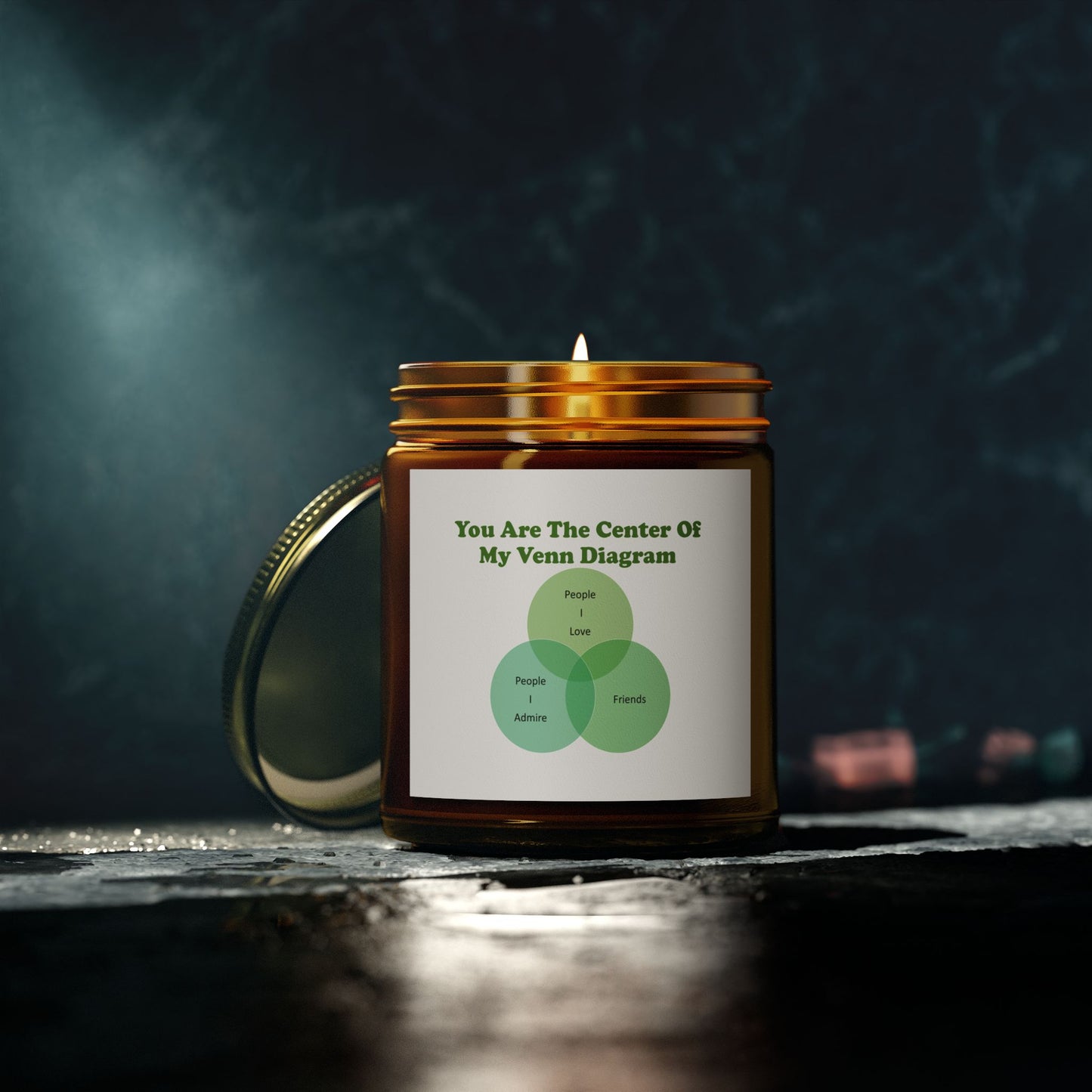 You Are The Center Of My Venn Diagram Green Scented Candles, Coconut Apricot Wax (4oz, 9oz)