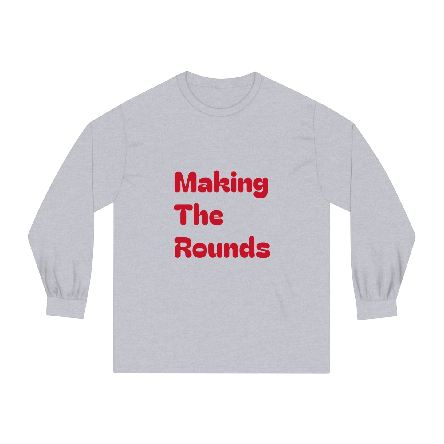 Making The Rounds Red Unisex Classic Long Sleeve T-Shirt