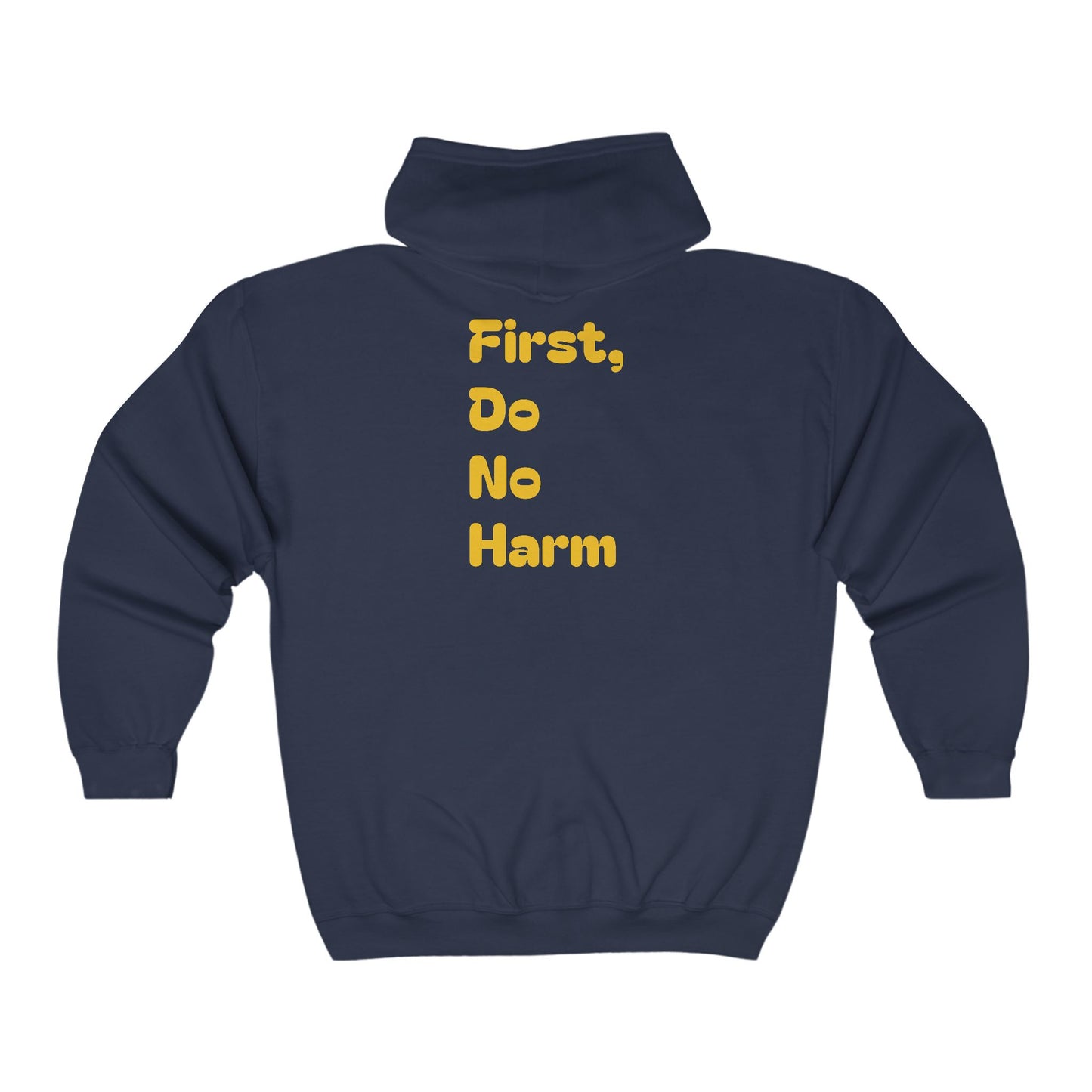 First Do No Harm Yellow Unisex Heavy Blend™ Full Zip Hooded Sweatshirt