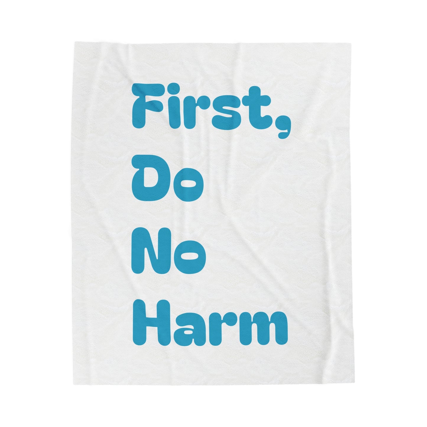 First Do No Harm Bright Blue Velveteen Plush Blanket