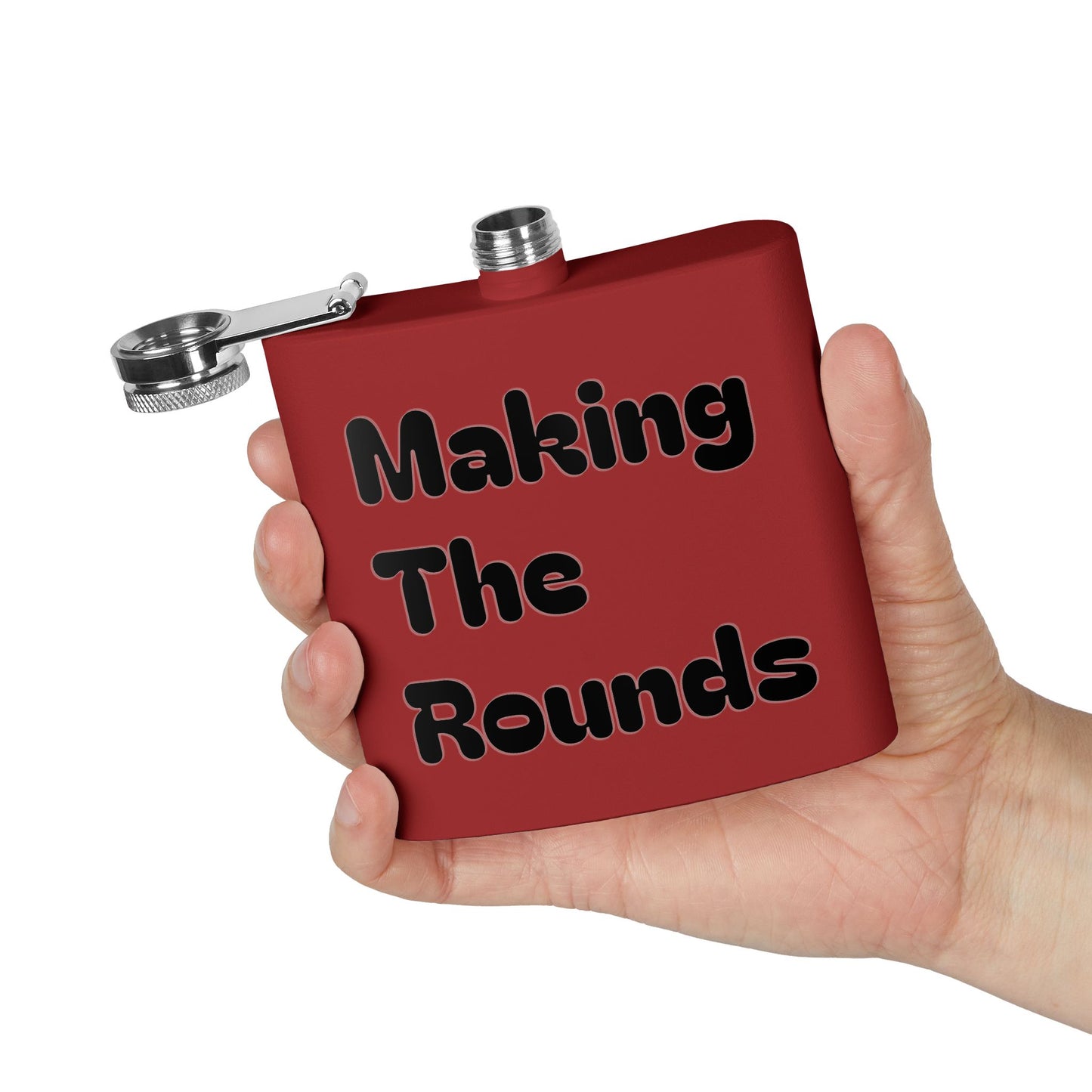 Stainless Flask — "Making The Rounds" Novelty 6oz Hip Flask