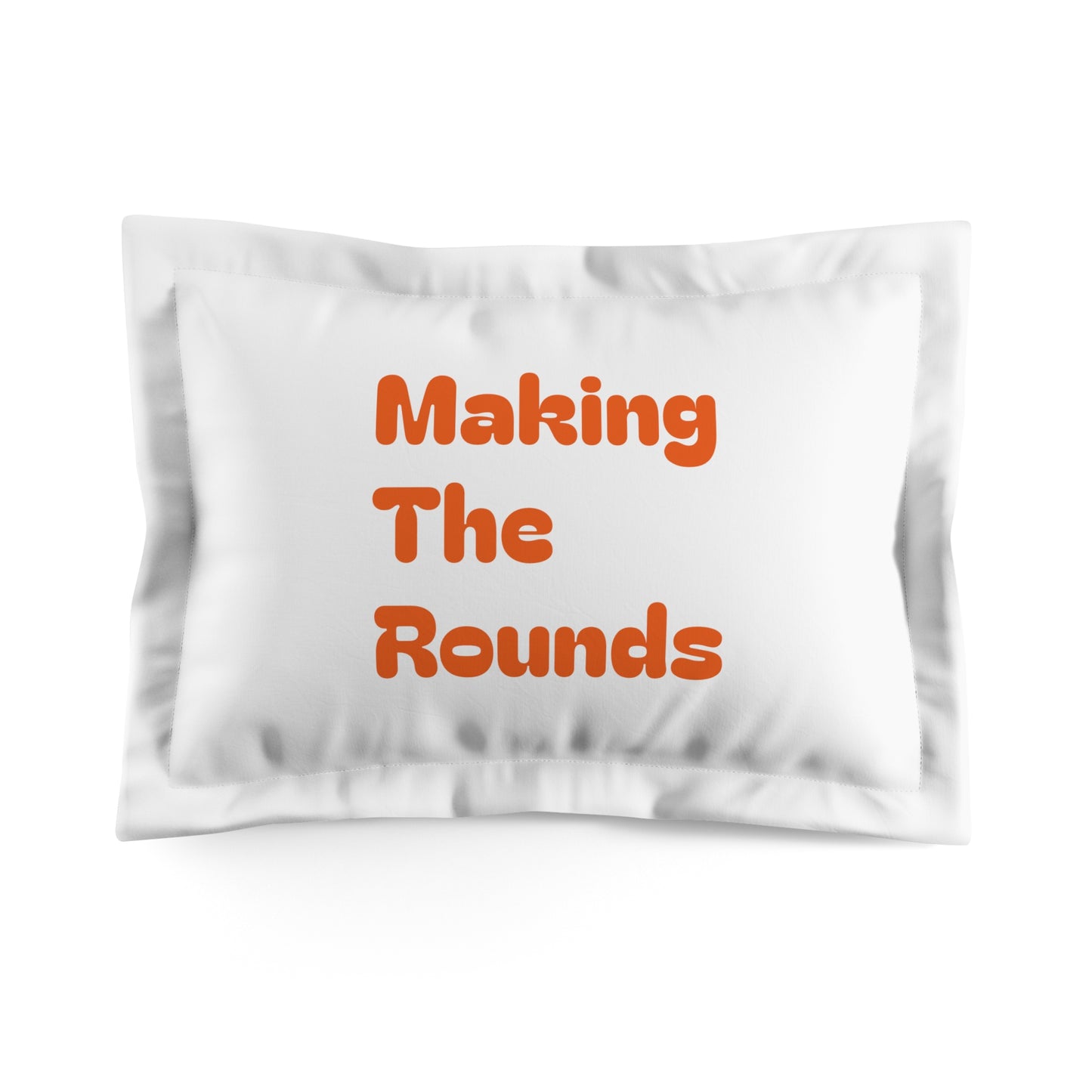 Making The Rounds Orange Microfiber Pillow Sham