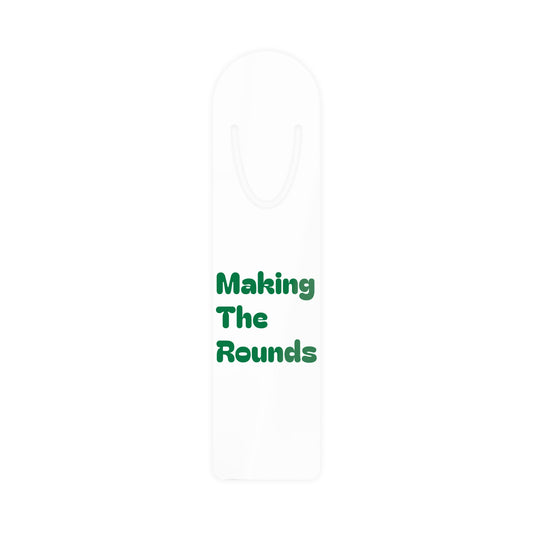 Making The Rounds Green Bookmark