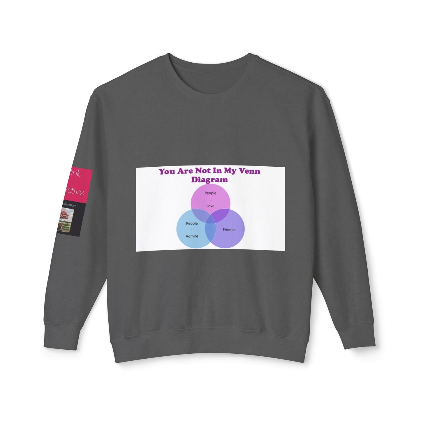 You Are Not In My Venn Diagram Unisex blue / purple Lightweight Crewneck Sweatshirt