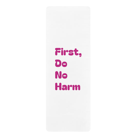 First Do No Harm Pink Rubber Yoga Mat