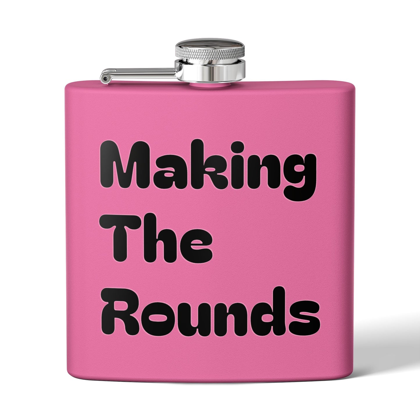 Stainless Flask — "Making The Rounds" Novelty 6oz Hip Flask