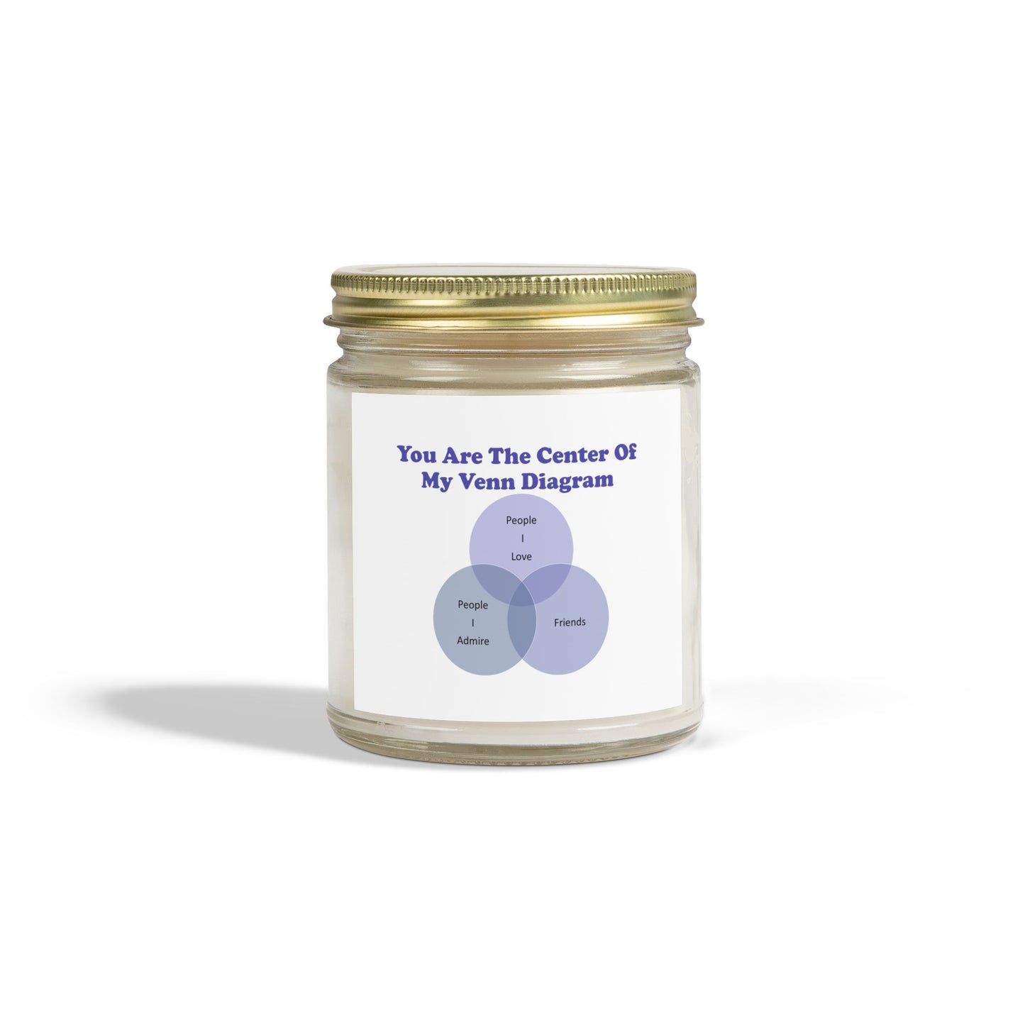 You Are The Center Of  My Venn Diagram purple Scented Candles, Coconut Apricot Wax (4oz, 9oz)