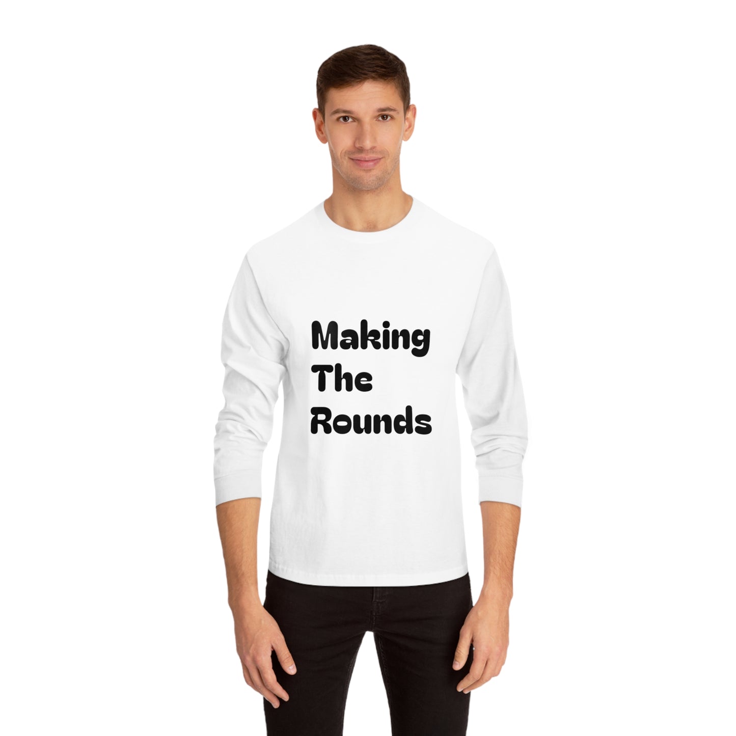 Making The Rounds Black Unisex Classic Long Sleeve T-Shirt