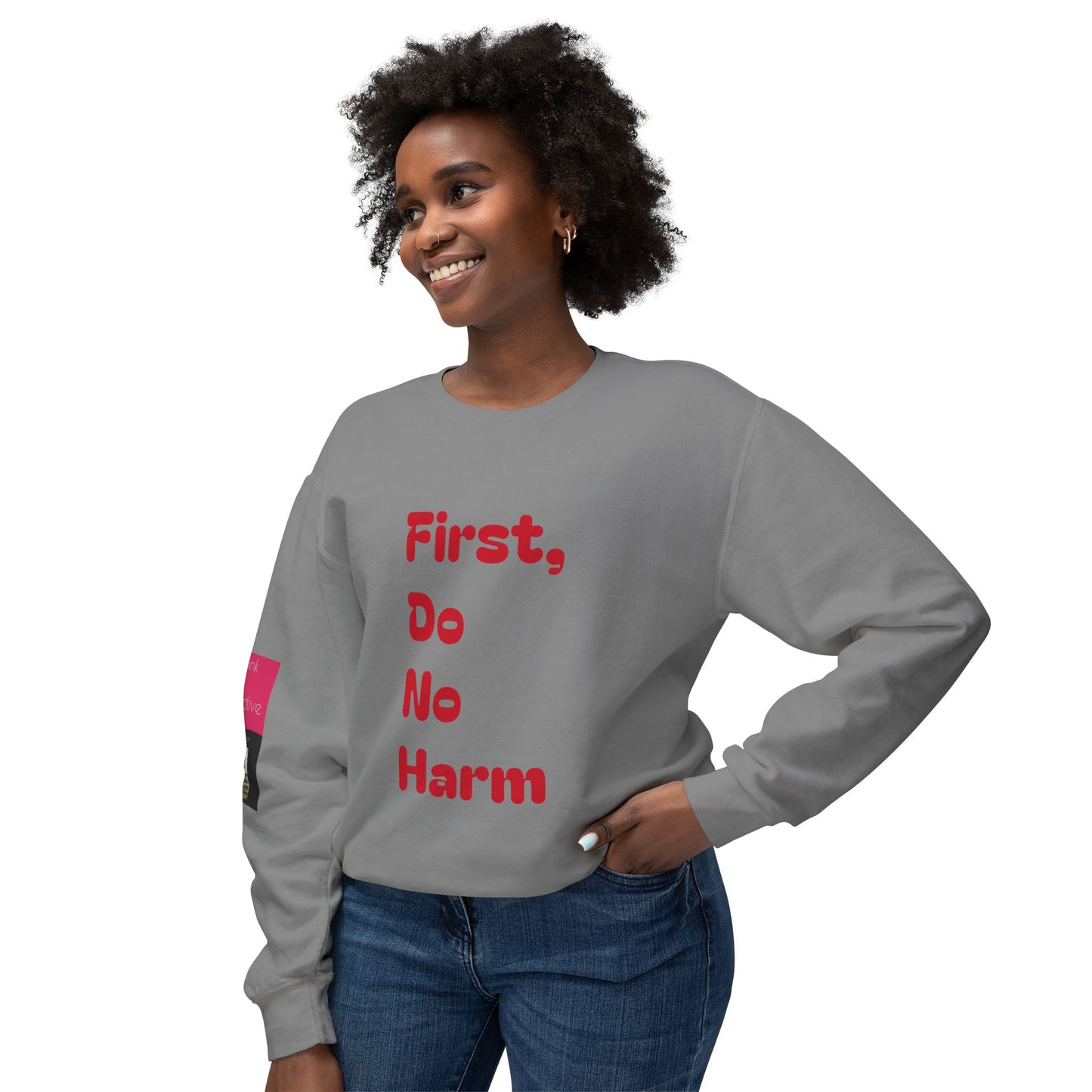 First Do No Harm Red Unisex Lightweight Crewneck Sweatshirt