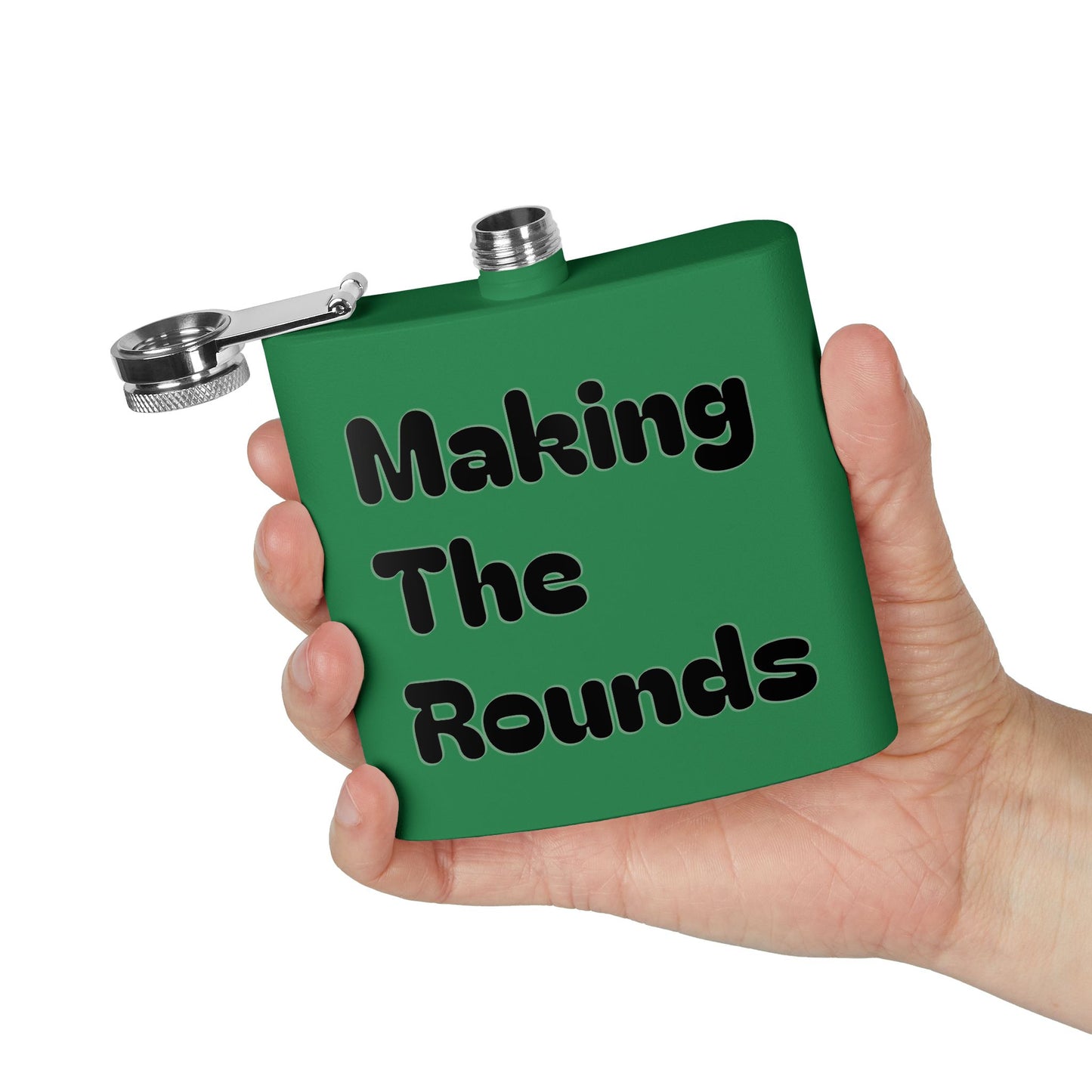 Stainless Flask — "Making The Rounds" Novelty 6oz Hip Flask