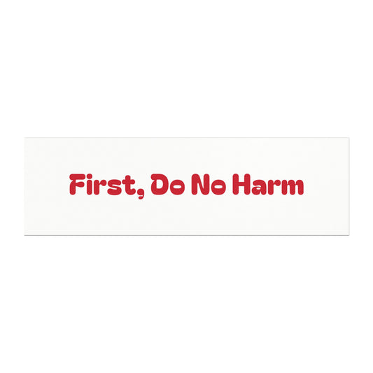 First Do No Harm Red Car Magnets