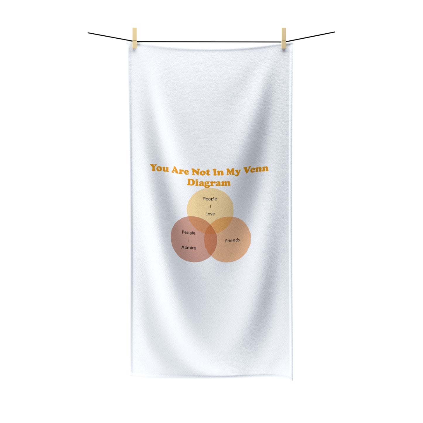 You Are Not In My Venn Diagram Orange Polycotton Towel