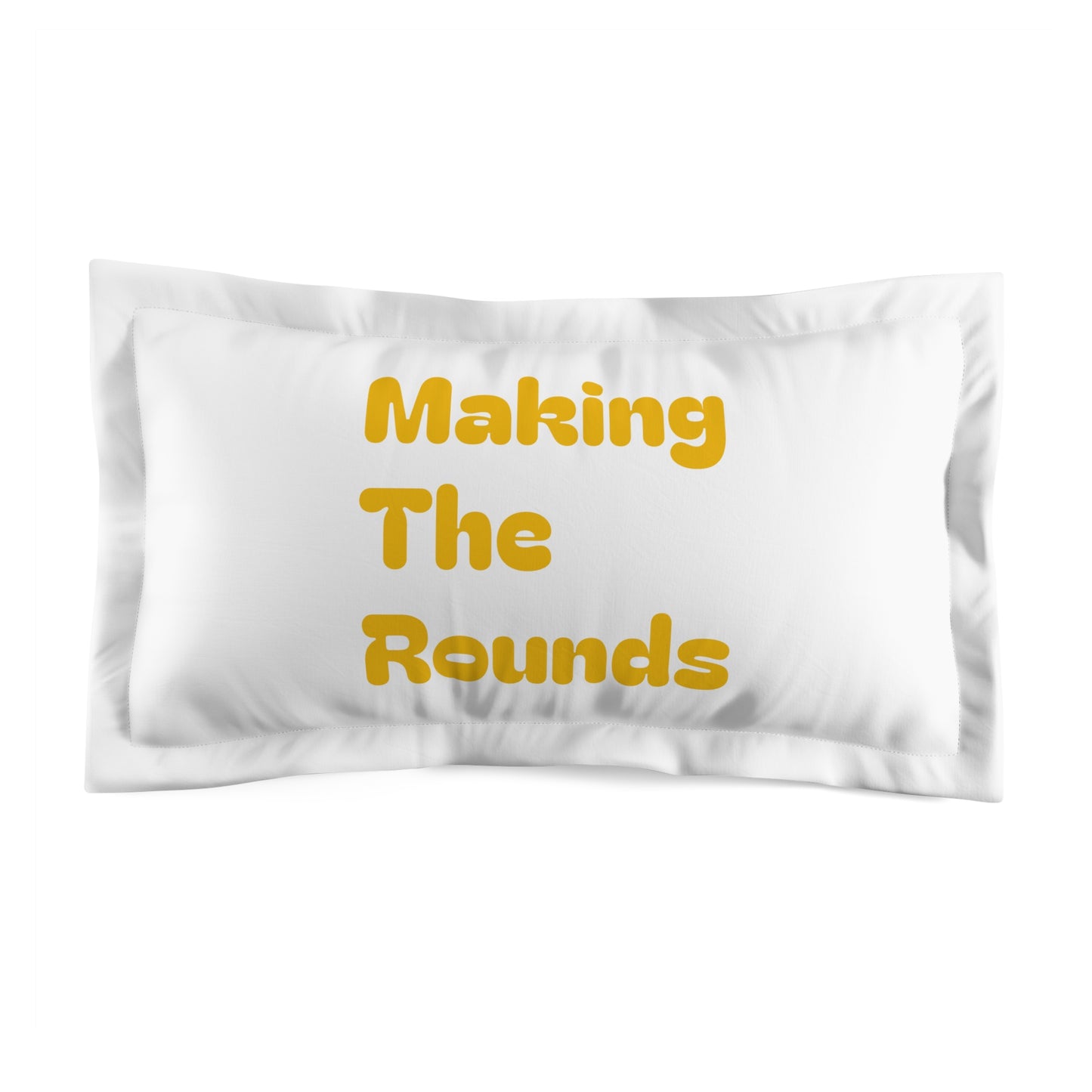 Making The Rounds Yellow Microfiber Pillow Sham