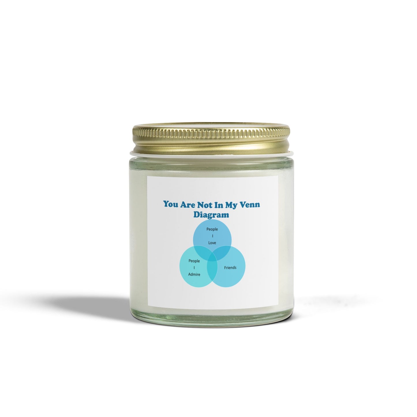 You Are Not In My Venn Diagram Blue Scented Candles, Coconut Apricot Wax (4oz, 9oz)