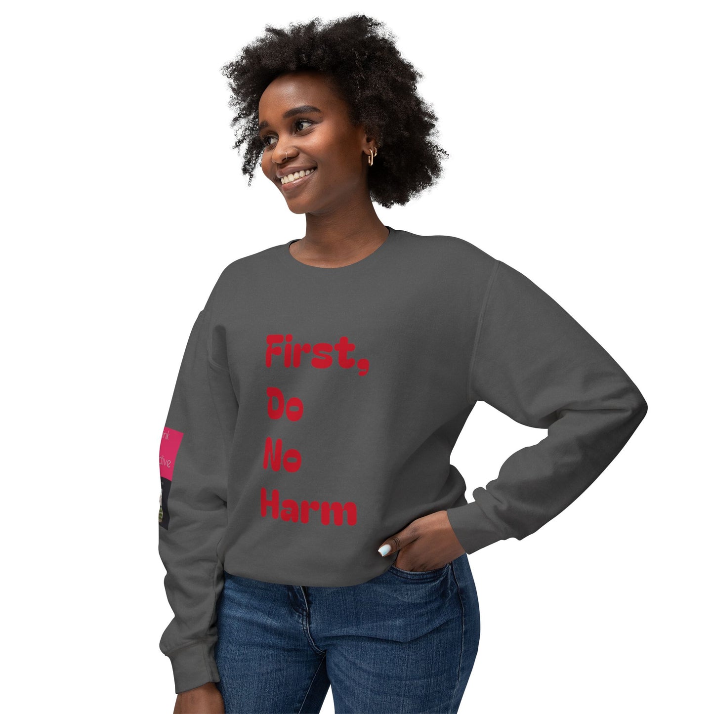 First Do No Harm Red Unisex Lightweight Crewneck Sweatshirt