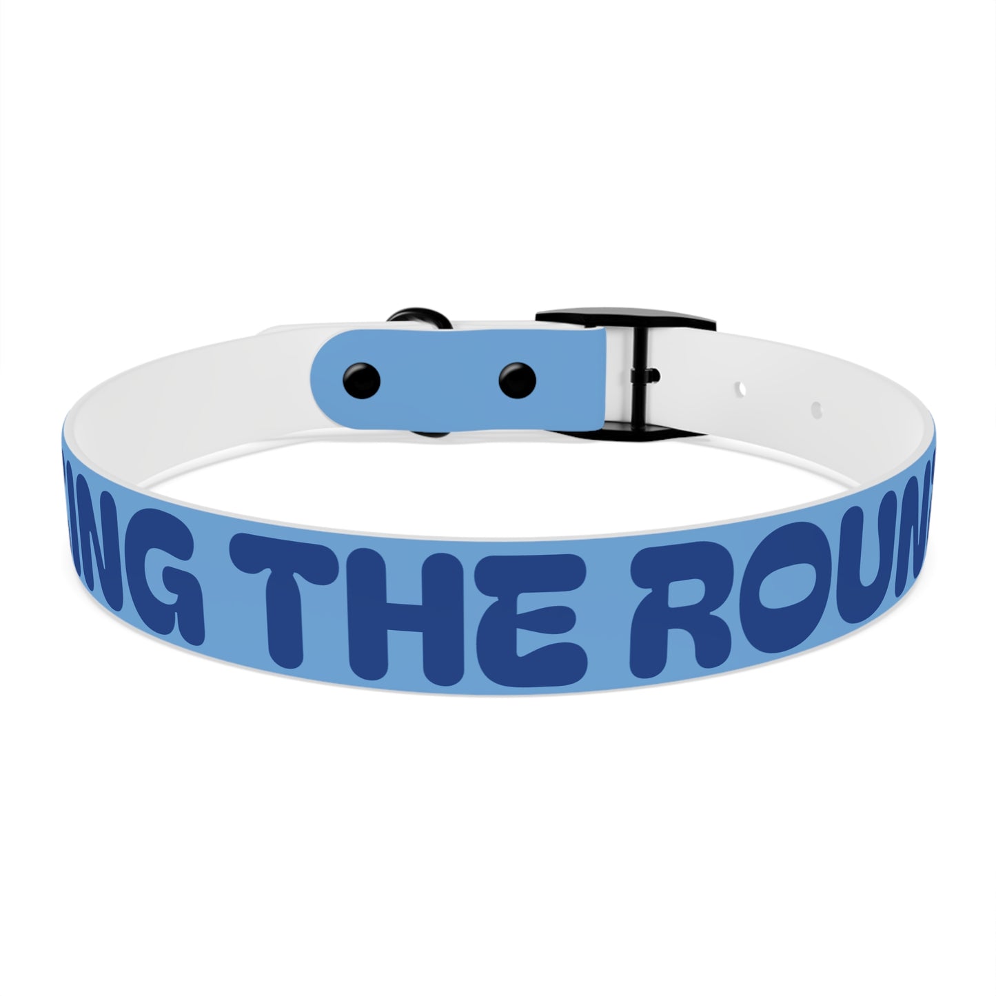 Making The Rounds -- Blue Dog Collar