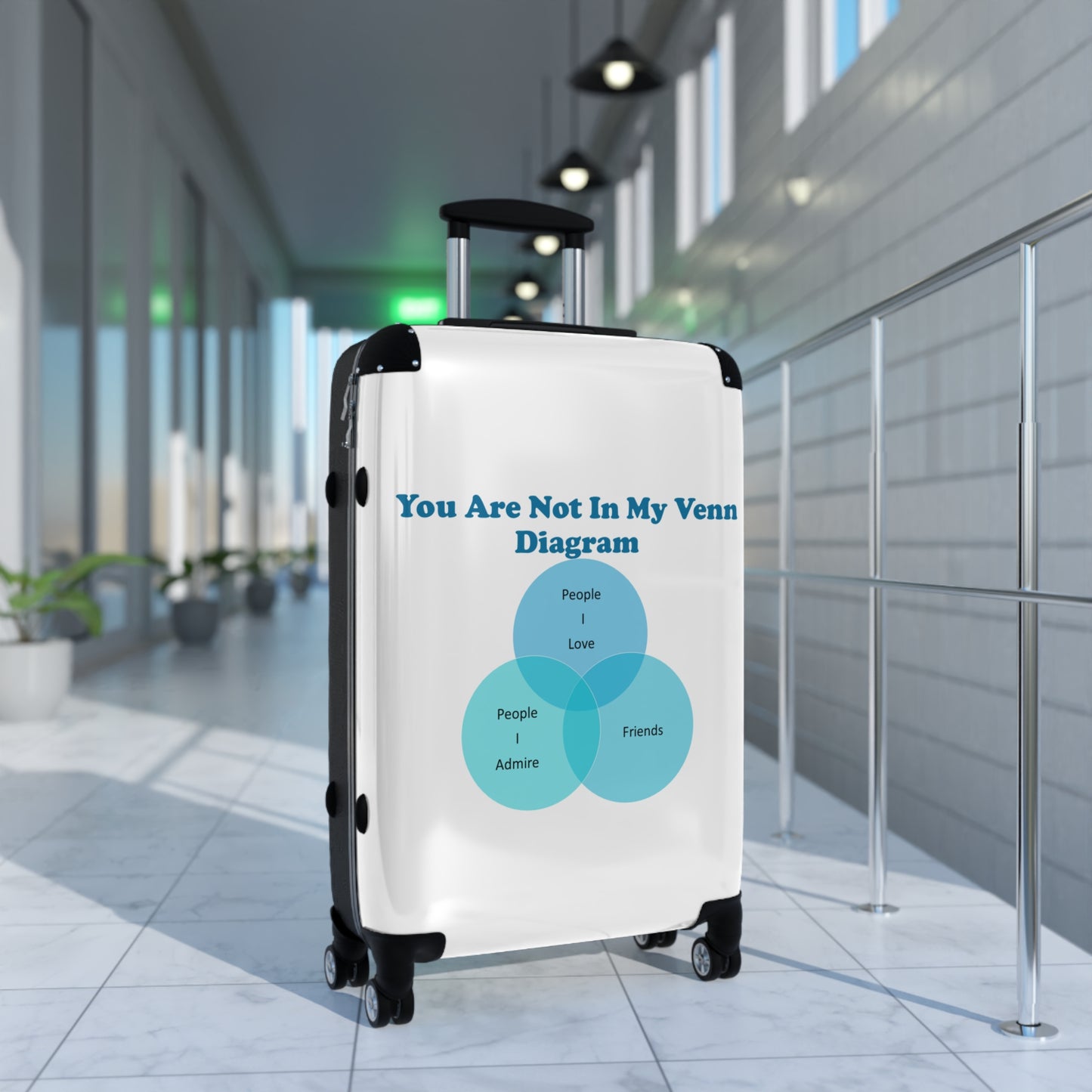 You Are Not In My Venn Diagram Blue Suitcase