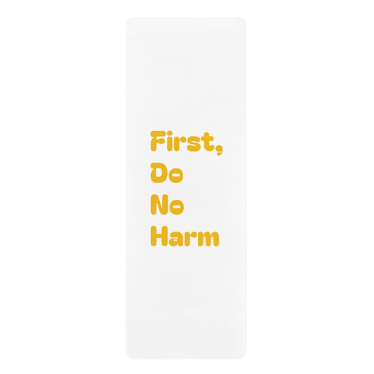 First Do No Harm Yello Rubber Yoga Mat