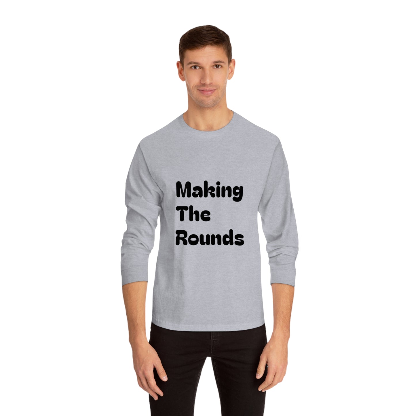 Making The Rounds Black Unisex Classic Long Sleeve T-Shirt