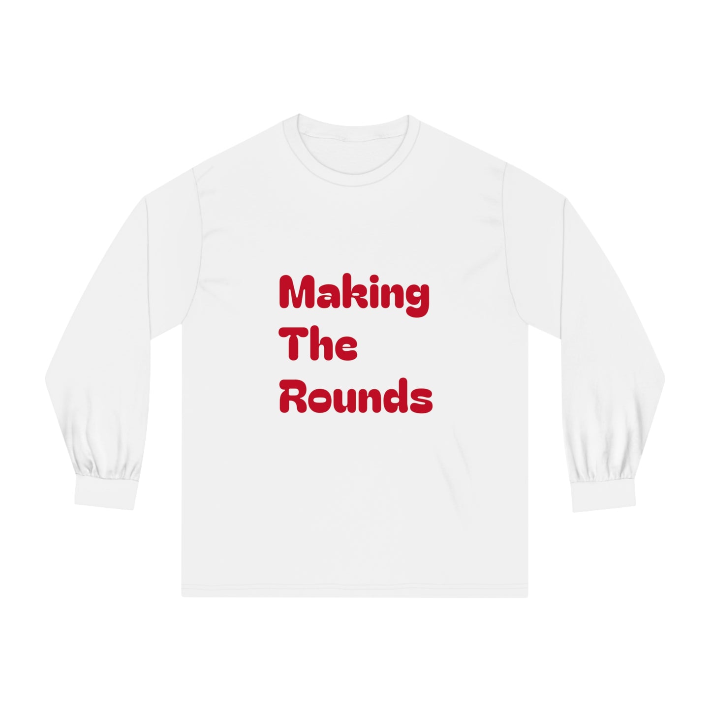 Making The Rounds Red Unisex Classic Long Sleeve T-Shirt