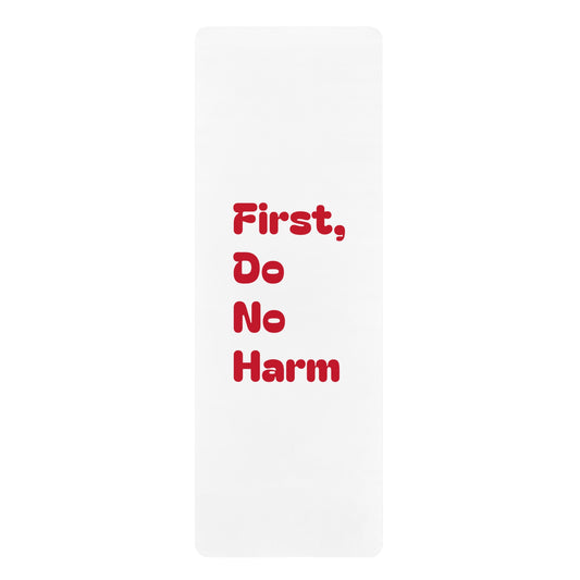 First Do No Harm Red Rubber Yoga Mat