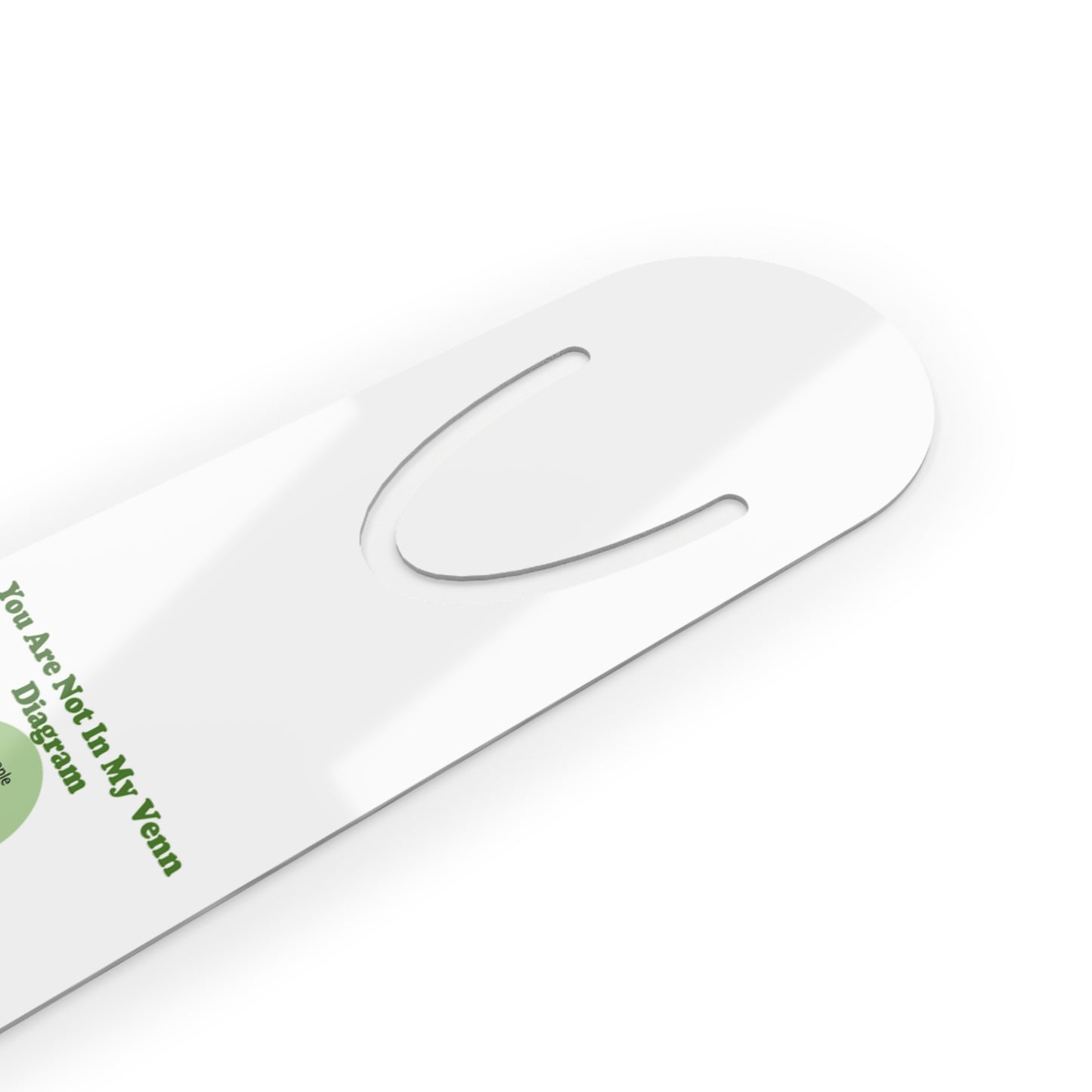 You Are Not In My Venn Diagram Green Bookmark