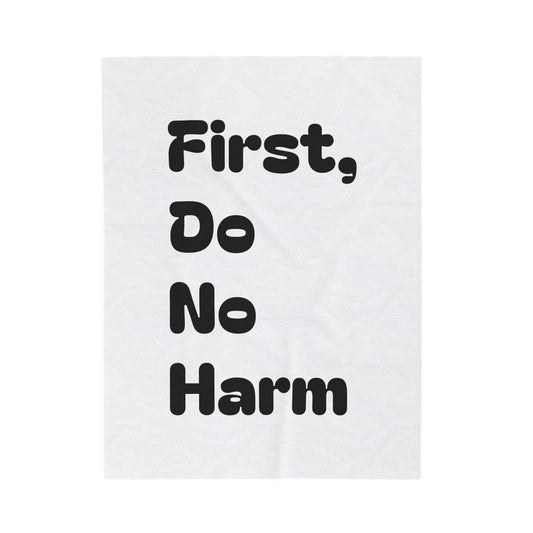 First Do No Harm Black Velveteen Plush Blanket