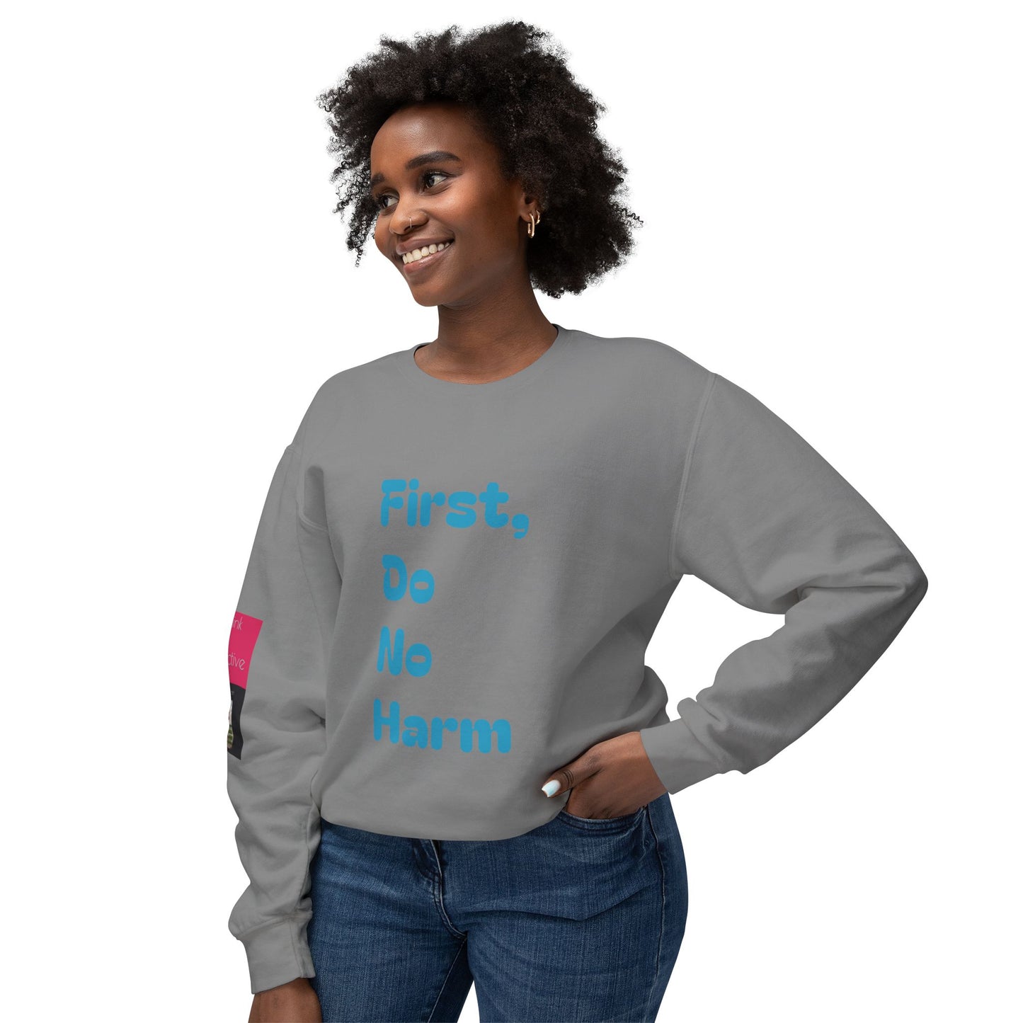 First, Do No Harm Blue Unisex Lightweight Crewneck Sweatshirt