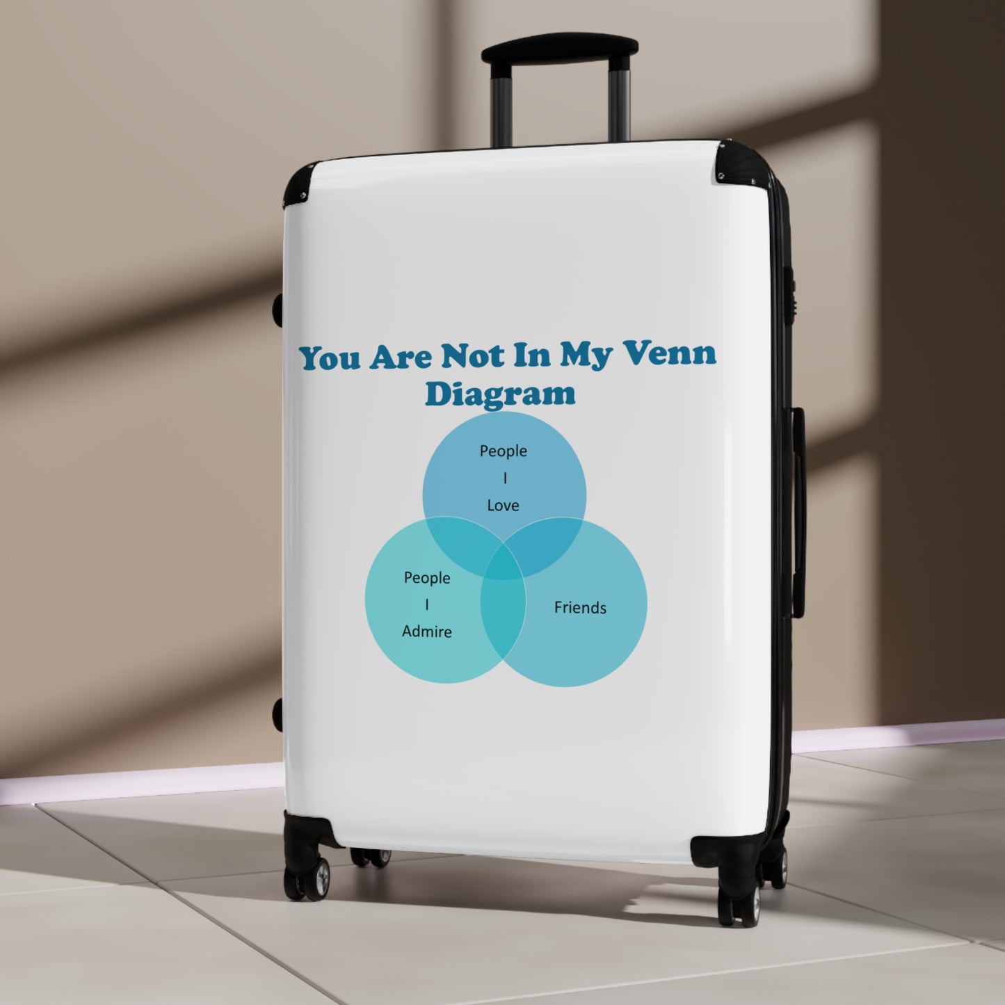 You Are Not In My Venn Diagram Blue Suitcase