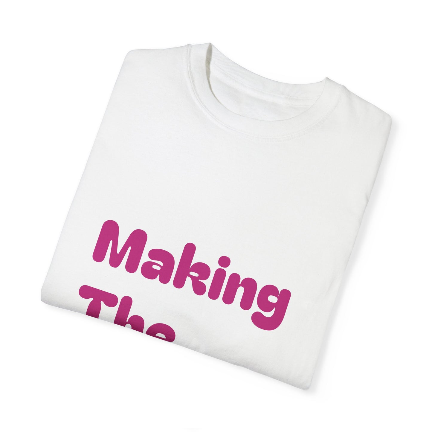 Making The Rounds [Pink with Cover] Unisex Garment-Dyed T-shirt