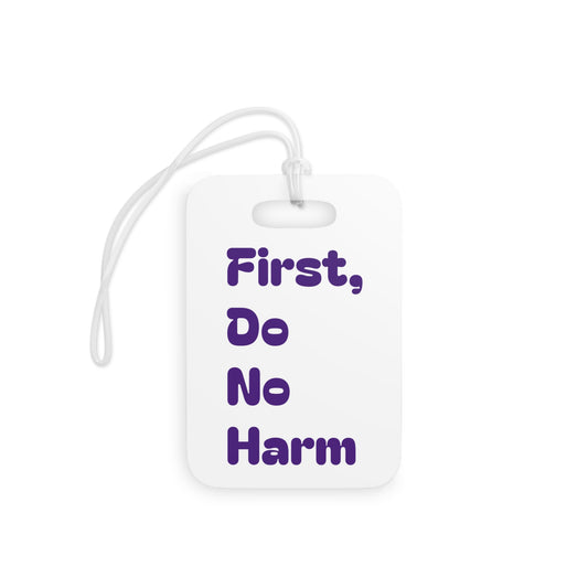 First Do No Harm Purple Luggage Tags