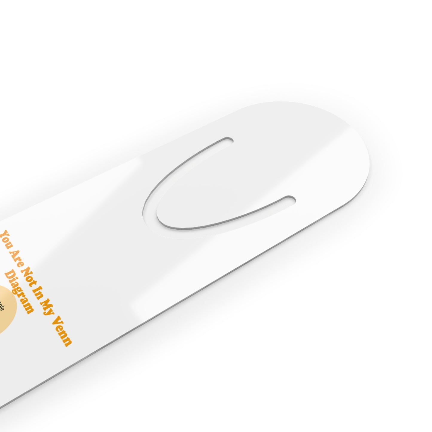 You Are Not In My Venn Diagram Orange Bookmark