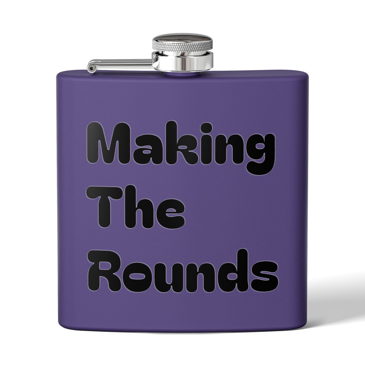 Stainless Flask — "Making The Rounds" Novelty 6oz Hip Flask