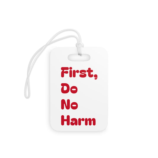 First Do No Harm Red Luggage Tags