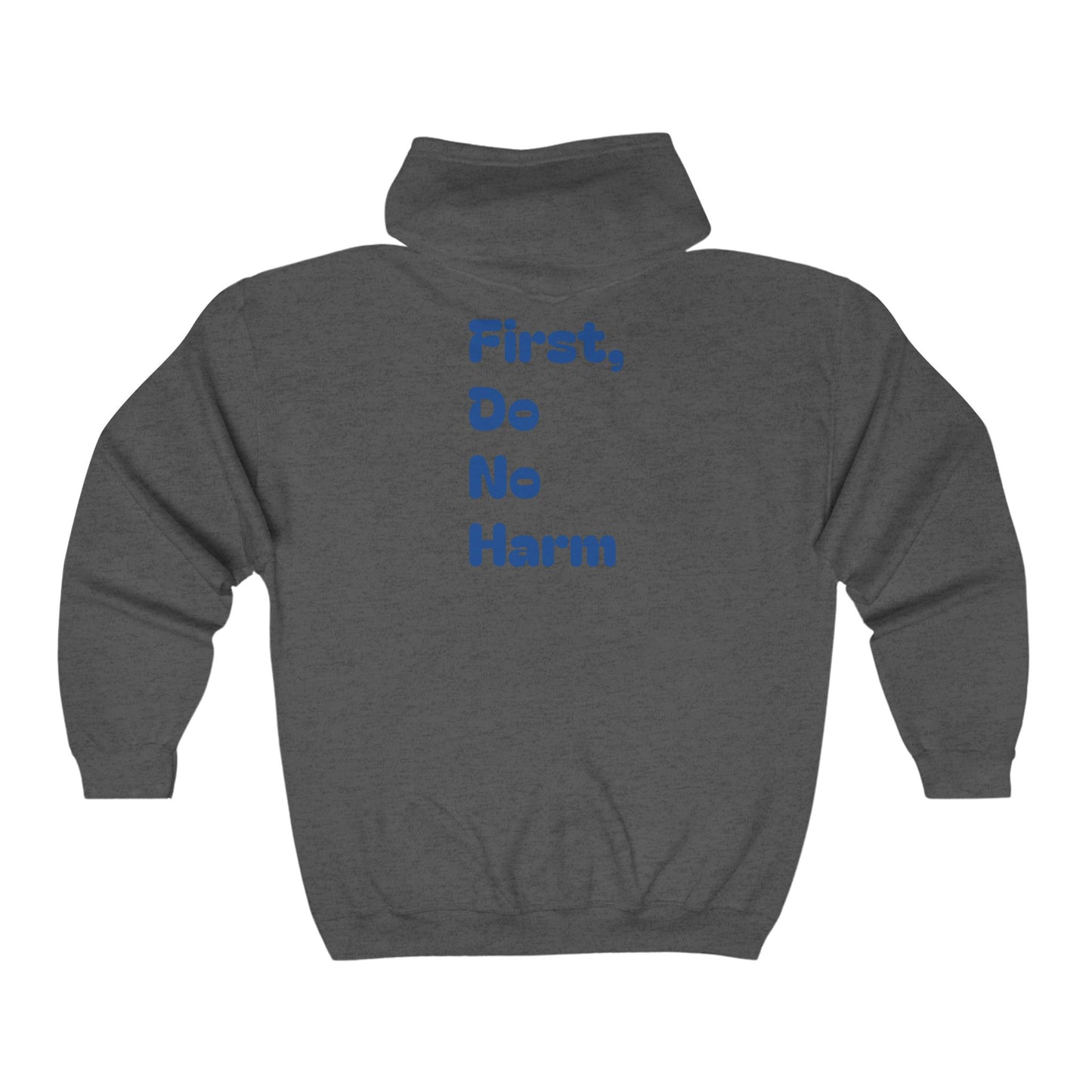 First Do No Harm Dark Blue Unisex Heavy Blend™ Full Zip Hooded Sweatshirt