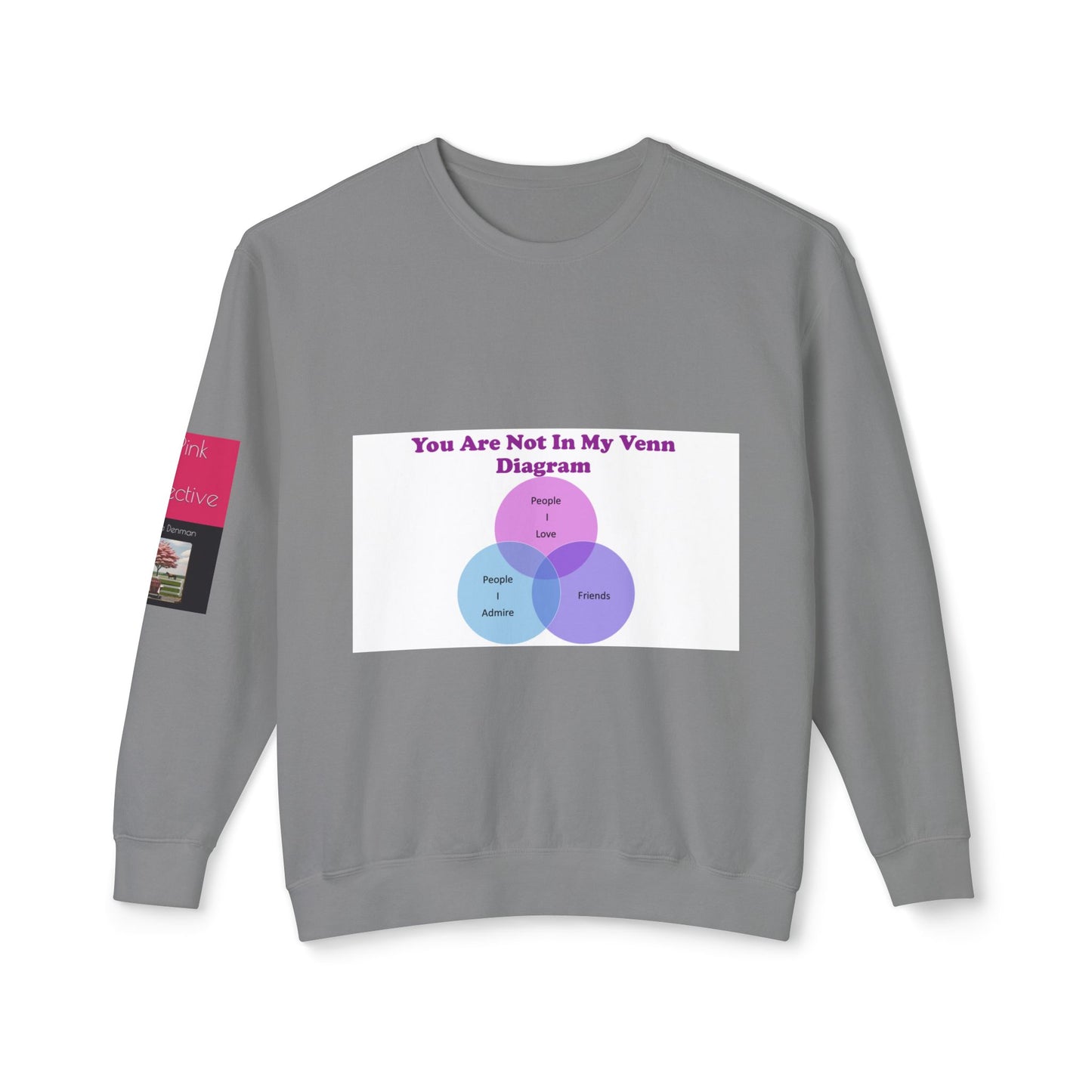 You Are Not In My Venn Diagram Unisex blue / purple Lightweight Crewneck Sweatshirt