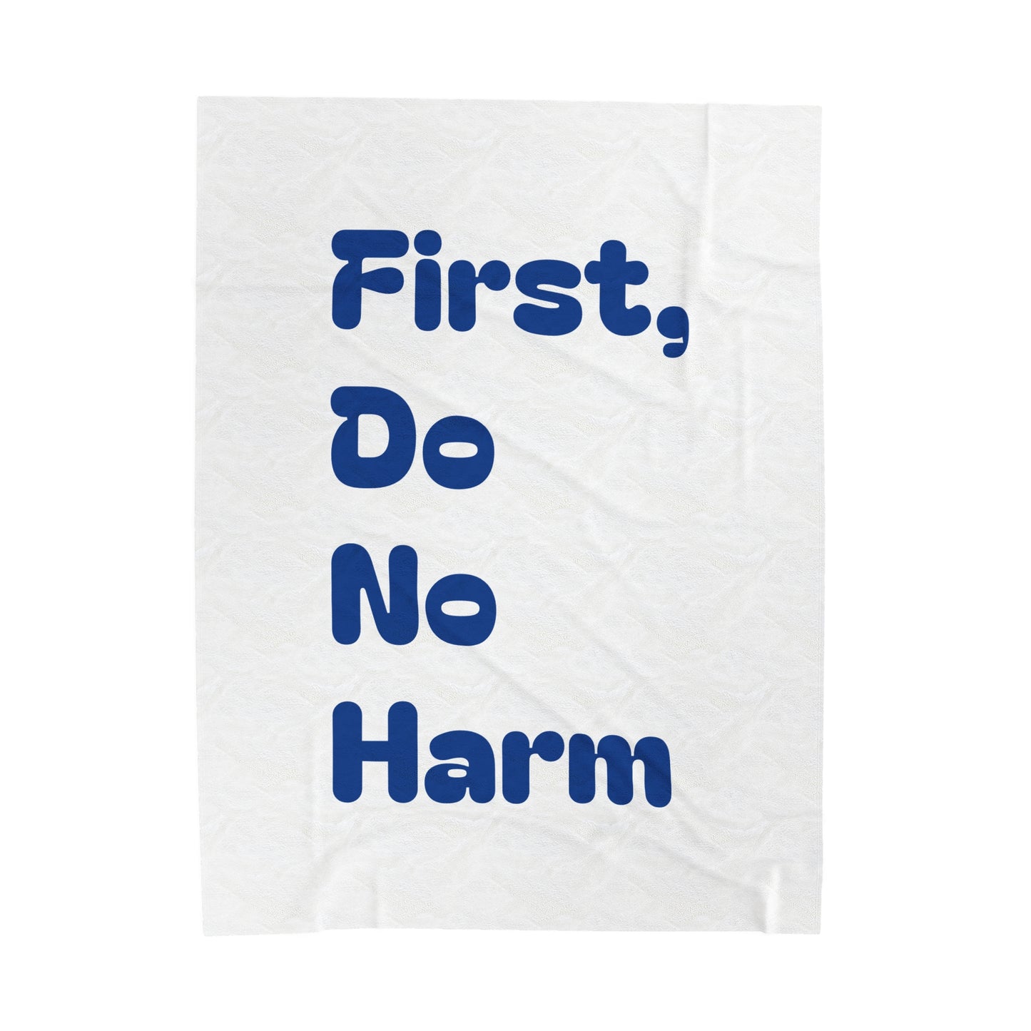 First Do No Harm Dark Blue Velveteen Plush Blanket