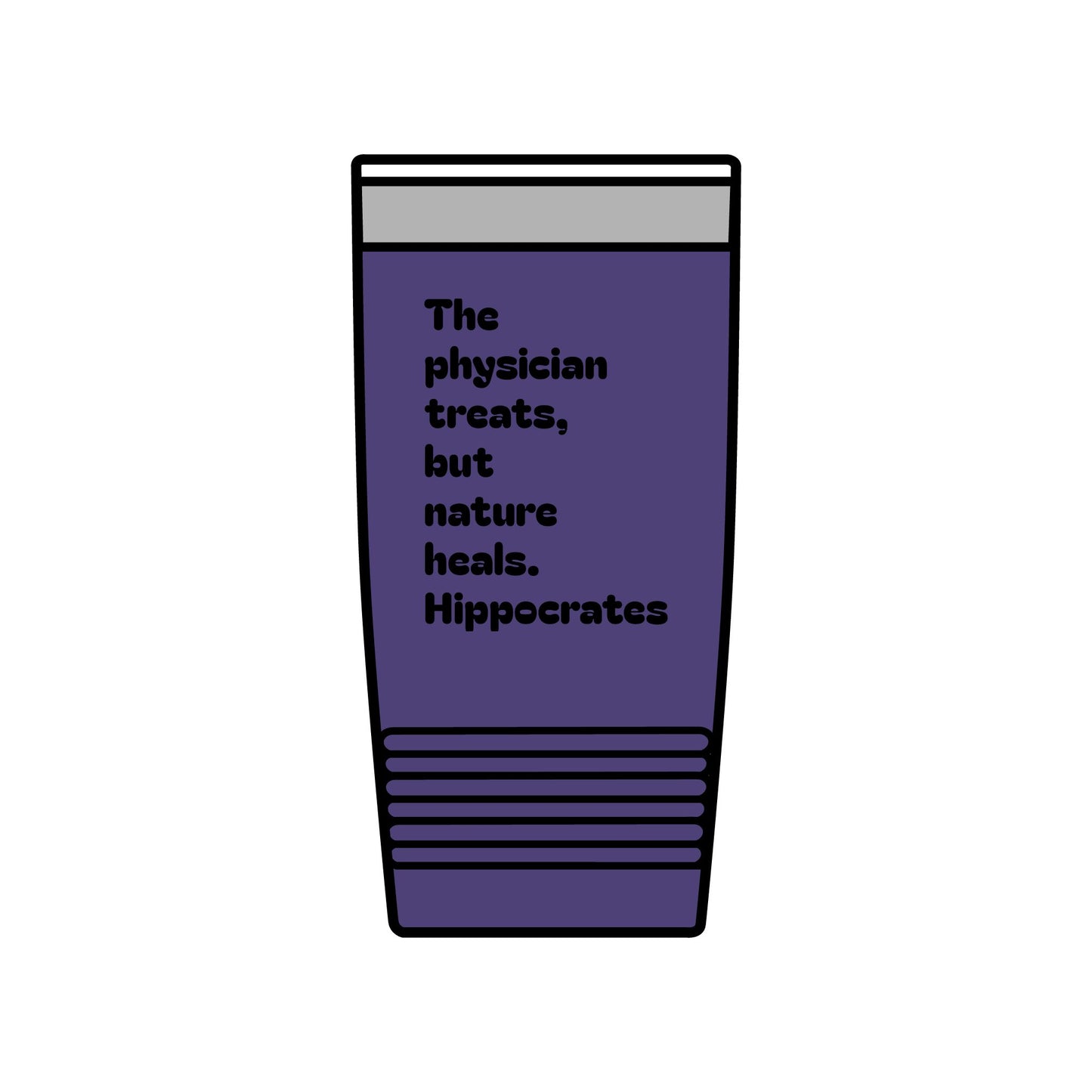 20oz Insulated Tumbler — "The physician treats, but nature heals. — Hippocrates" Travel Cup for Medical & Wellness Lovers